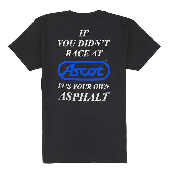 It's your ASPHALT - Black